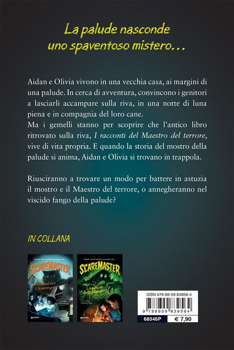 La palude della paura. Scaremaster - B. A. Frade,Peters Stephanie - 2