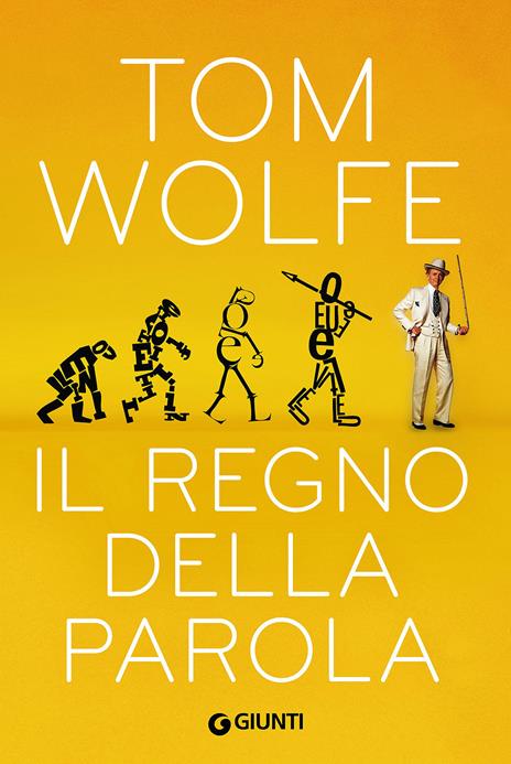 Il regno della parola - Tom Wolfe - copertina