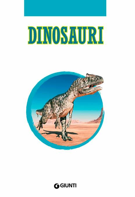 Dinosauri. 100 e più fatti che ancora non sai! - 4