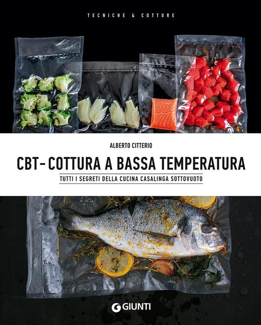 Le gestioni diverse delle cotture a bassa temperatura