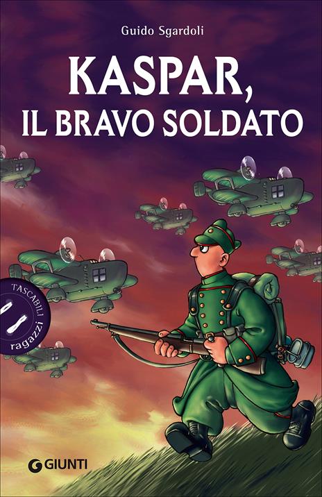 Kaspar, il bravo soldato - Guido Sgardoli - copertina