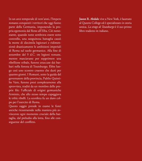 La strage di Teutoburgo. 9 d.C. La più grave sconfitta romana della storia - Jason R. Abdale - 3
