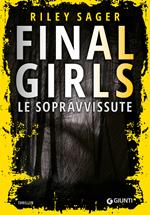 Final girls. Le sopravvissute