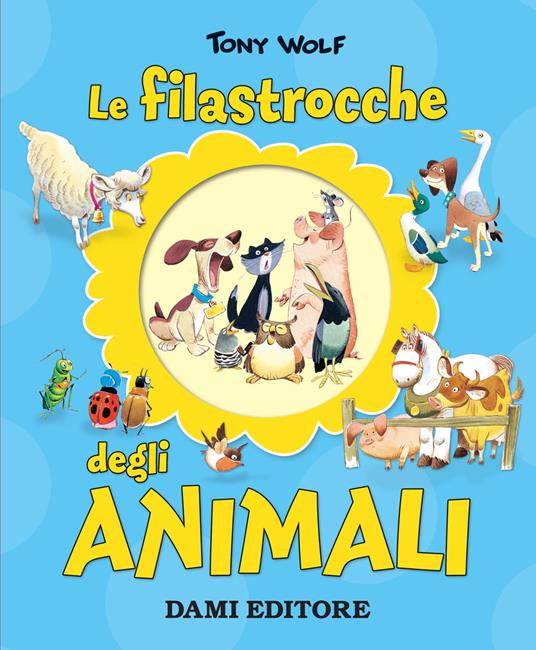 Le filastrocche degli animali - Anna Casalis - copertina