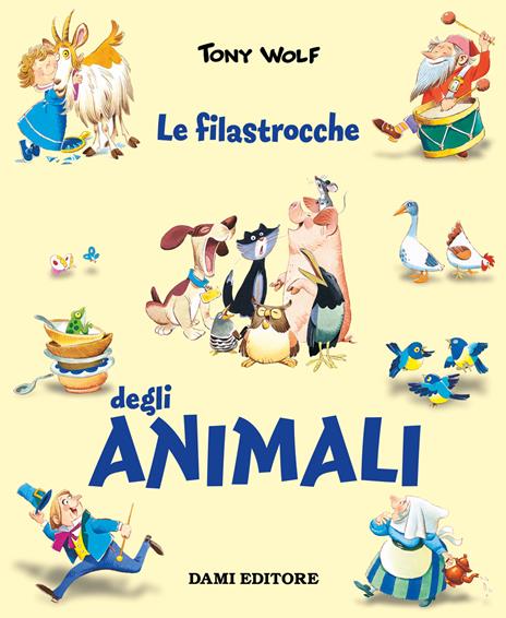 Le filastrocche degli animali - Anna Casalis - 3