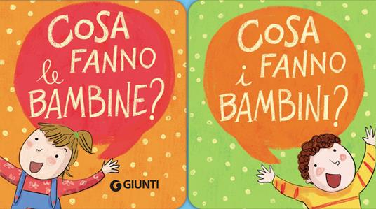 Cosa fanno le bambine? Cosa fanno i bambini? - Irene Biemmi - copertina