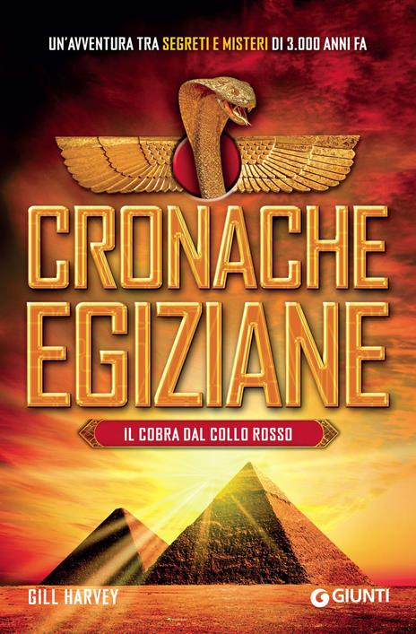 Il cobra dal collo rosso. Cronache egiziane - Gill Harvey - copertina