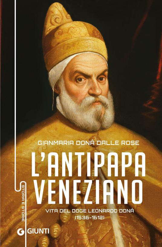 Romanzi Storici Italiani: Il Doge: ed altre storie (Paperback) 