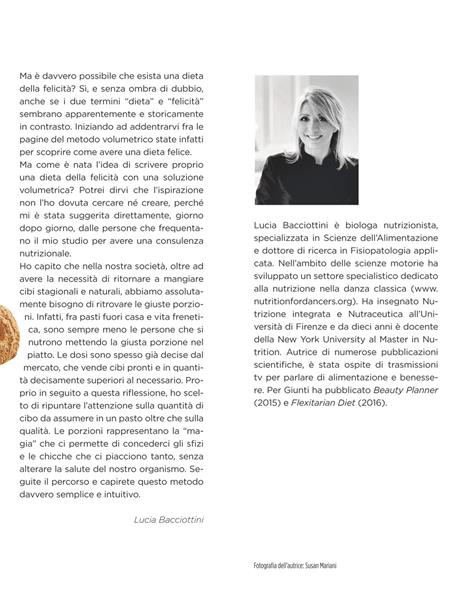 La dieta della felicità. Una soluzione facile e sana con il metodo volumetrico - Lucia Bacciottini - 3