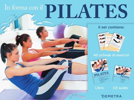 In forma con il pilates. Con CD-Audio - copertina