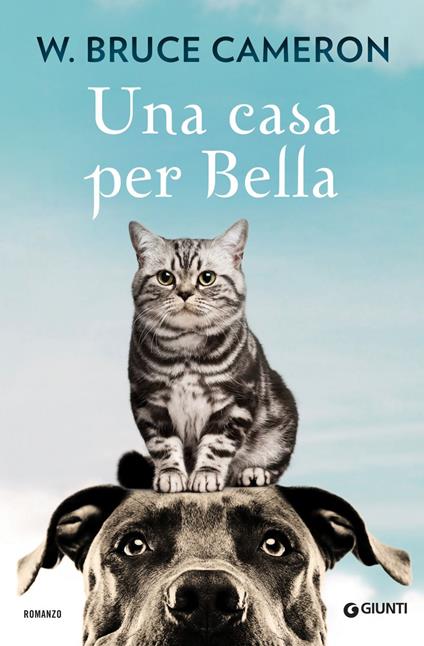 Una casa per Bella - W. Bruce Cameron,Sara Reggiani - ebook