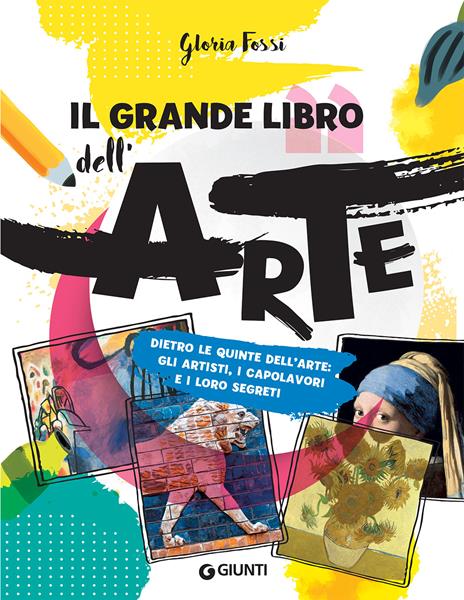 Il grande libro dell'arte - Gloria Fossi - copertina