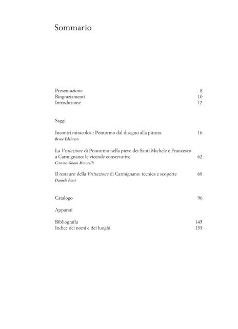 Incontri miracolosi: Pontormo dal disegno alla pittura. Catalogo della mostra (Firenze, 8 maggio-29 luglio 2018). Ediz. illustrata - 8