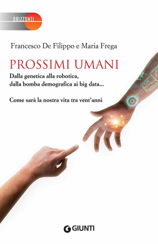 Prossimi umani - Francesco De Filippo,Maria Frega - ebook