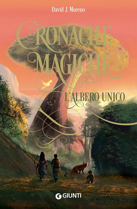 L' albero unico. Cronache magiche - David J. Moreno - copertina