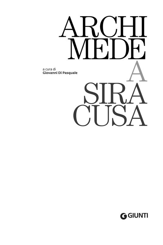 Archimede a Siracusa. Catalogo della mostra (Siracusa, 26 maggio 2018-31 dicembre 2019) - 4