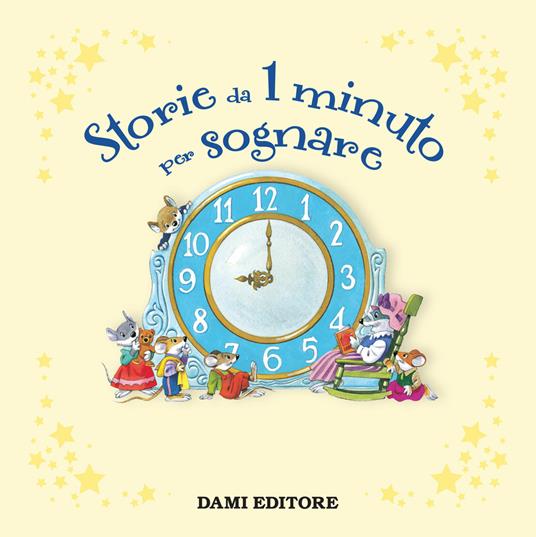 Storie da 1 minuto per sognare - Anna Casalis - 3