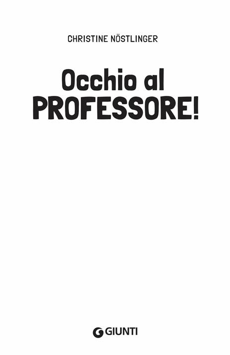 Occhio al professore! - Christine Nöstlinger - 4