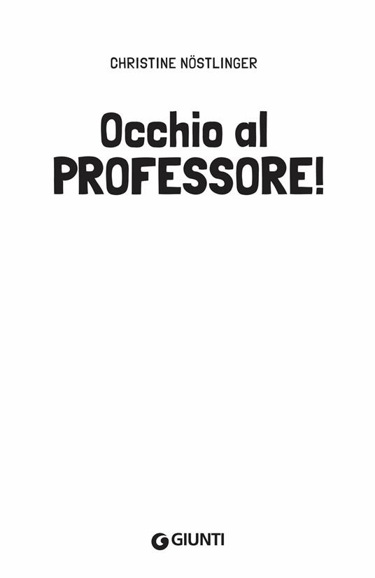 Occhio al professore! - Christine Nöstlinger - 4