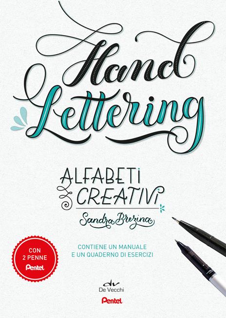 Alfabeti creativi. Hand lettering. Con 2 gadget. Con Taccuino - Sandra Brezina - copertina