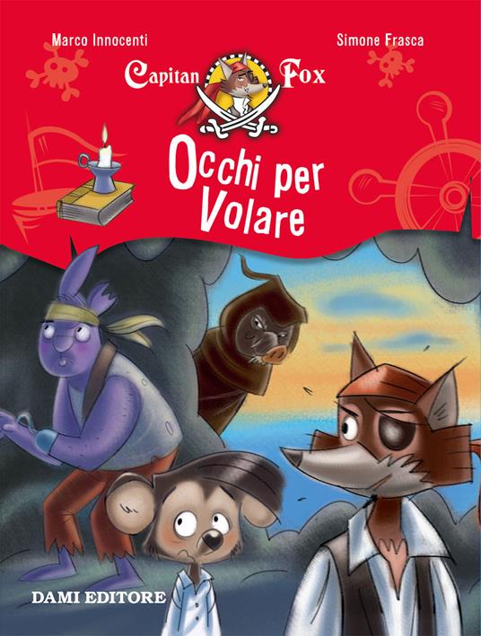 Occhi per volare. Capitan Fox - Marco Innocenti - copertina