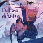 L'ultimo elefante