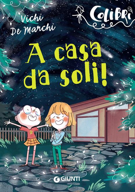 A casa da soli! - Vichi De Marchi - copertina