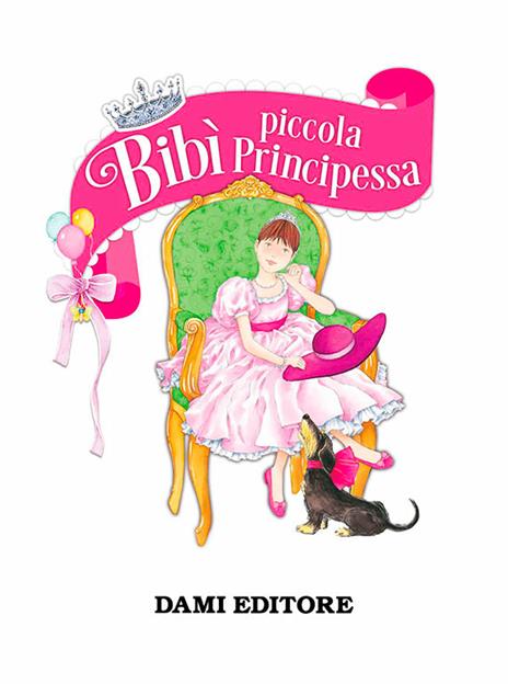 Bibì piccola principessa - Rosalba Troiano - 4