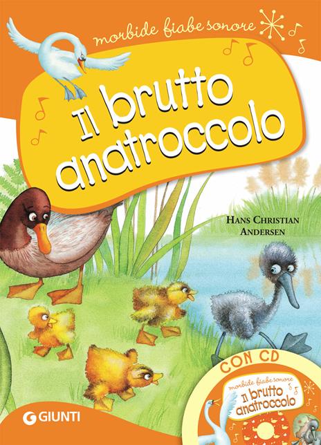 Il brutto anatroccolo. Con CD-Audio - Hans Christian Andersen - copertina