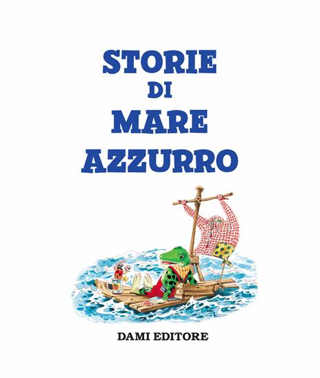 Le storie di mare azzurro - Anna Casalis - 3