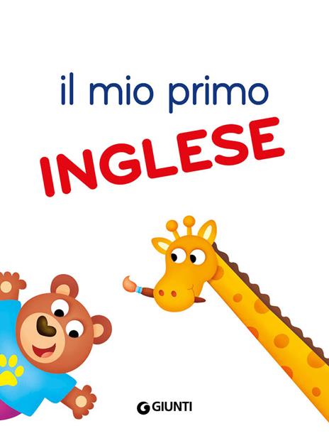 Il mio primo inglese. Con Poster - Chiara Sarno - 7