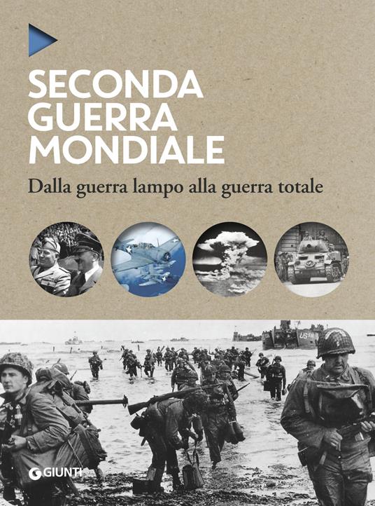 La seconda guerra mondiale. Dalla guerra lampo alla guerra totale - copertina