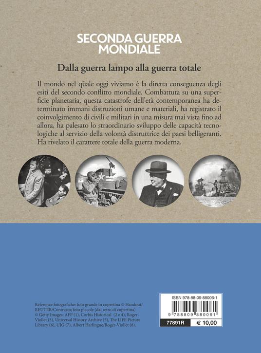 La seconda guerra mondiale. Dalla guerra lampo alla guerra totale - 2