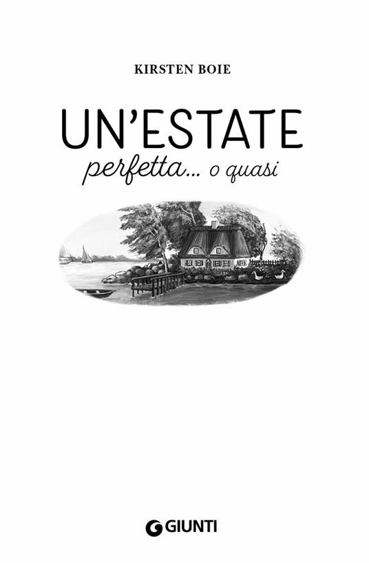 Un'estate perfetta... o quasi - Kirsten Boie - 4