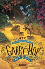 Il risveglio dei giganti. Garry Hop