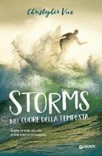 Storms. Nel cuore della tempesta