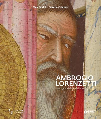 Ambrogio Lorenzetti. I capolavori delle Gallerie degli Uffizi. Ediz. illustrata - copertina