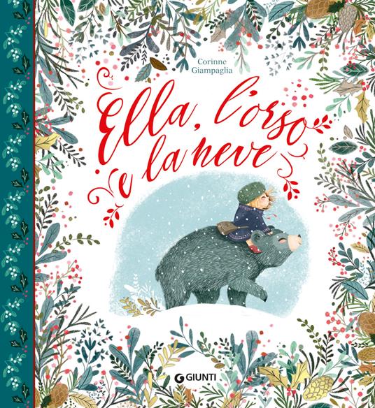 Ella, l'orso e la neve - Corinne Giampaglia - copertina