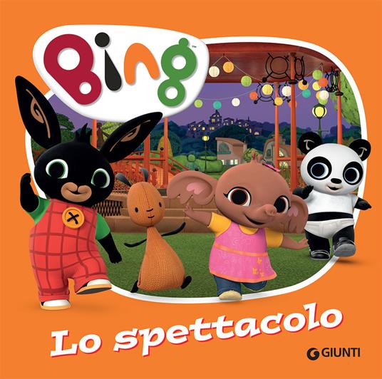 Lo spettacolo. Bing. Ediz. a colori - Silvia D'Achille - 2