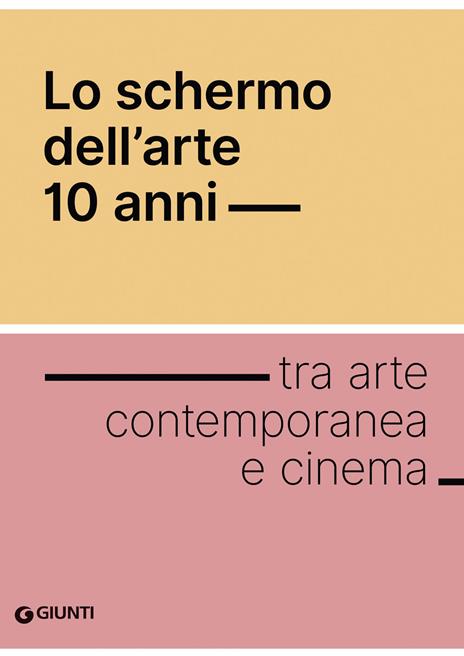 Lo schermo dell'arte 10 anni - copertina