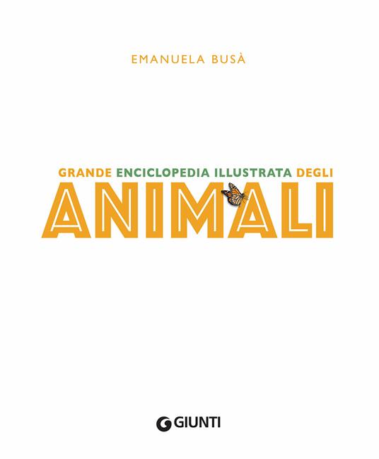 La grande enciclopedia degli animali