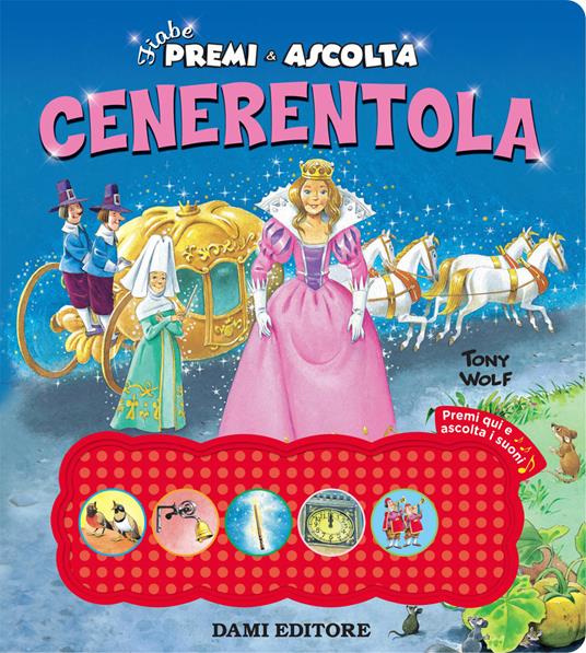 Cenerentola. Premi e ascolta. Ediz. a colori - Anna Casalis - copertina