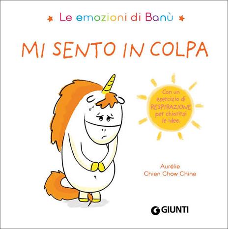 Mi sento in colpa. Le emozioni di Banù - Aurélie Chien Chow Chine - copertina