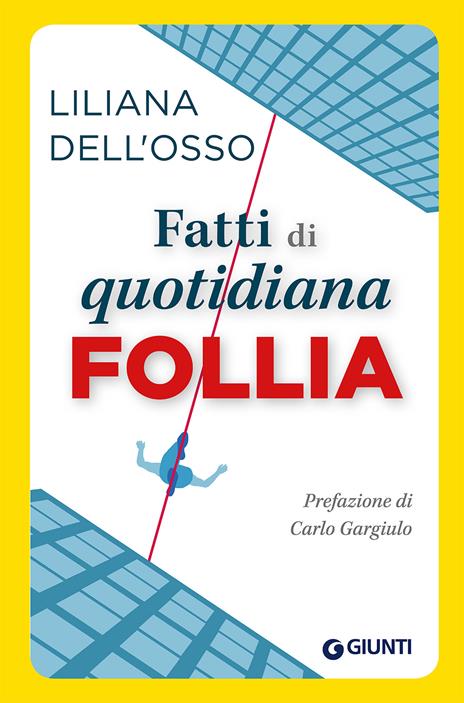 Fatti di quotidiana follia - Liliana Dell'Osso - copertina