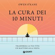 La cura dei 10 minuti