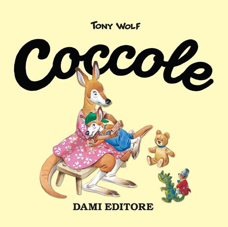 Coccole. Ediz. a colori - Anna Casalis,Tony Wolf - 3