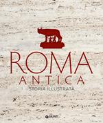 Roma antica. Storia illustrata