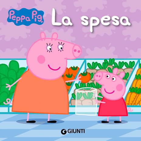 La spesa. Peppa Pig. Ediz. a colori - Silvia D'Achille - copertina