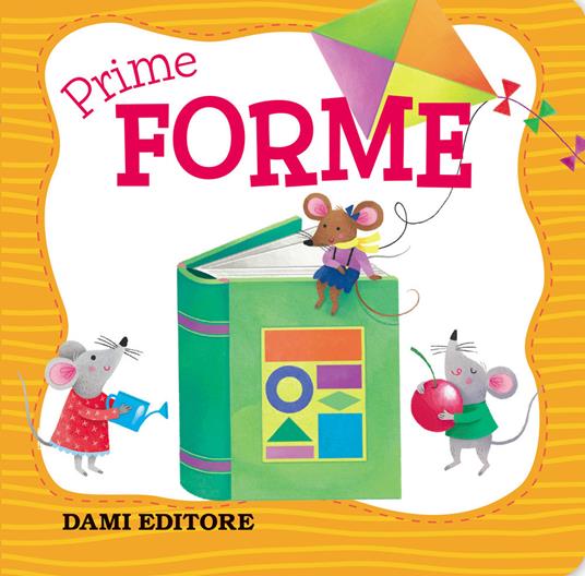 Prime forme. Ediz. a colori - Elisa Ferro - copertina