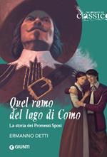 Quel ramo del lago di Como... La storia dei Promessi sposi